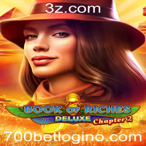 Explorando o Fascinante Mundo de Book of Riches Deluxe Chapter 2 e o Universo de 700bet Login